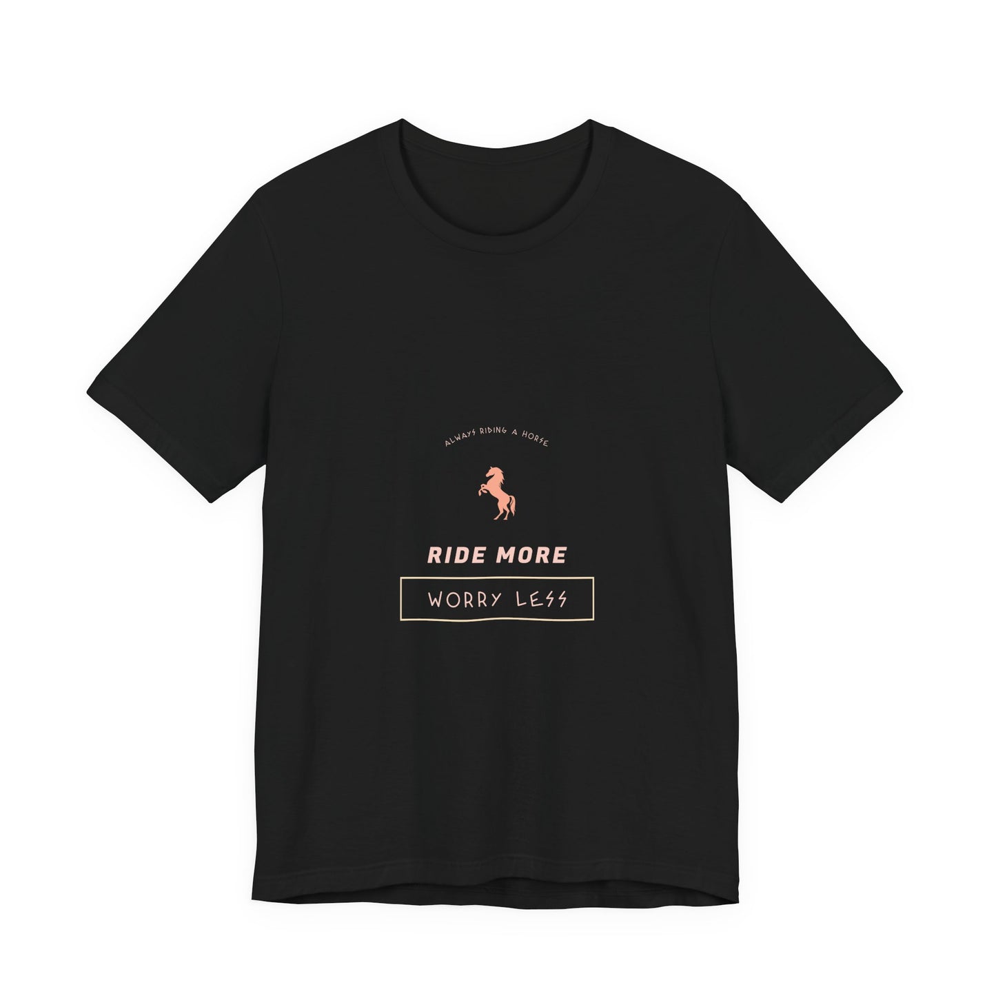 "Ride more worry less" | Horse Lovers T-Shirt, Gift for him and her, Unisex Tee, Casual Wear, Birthday Gift, Animal Lover Apparel