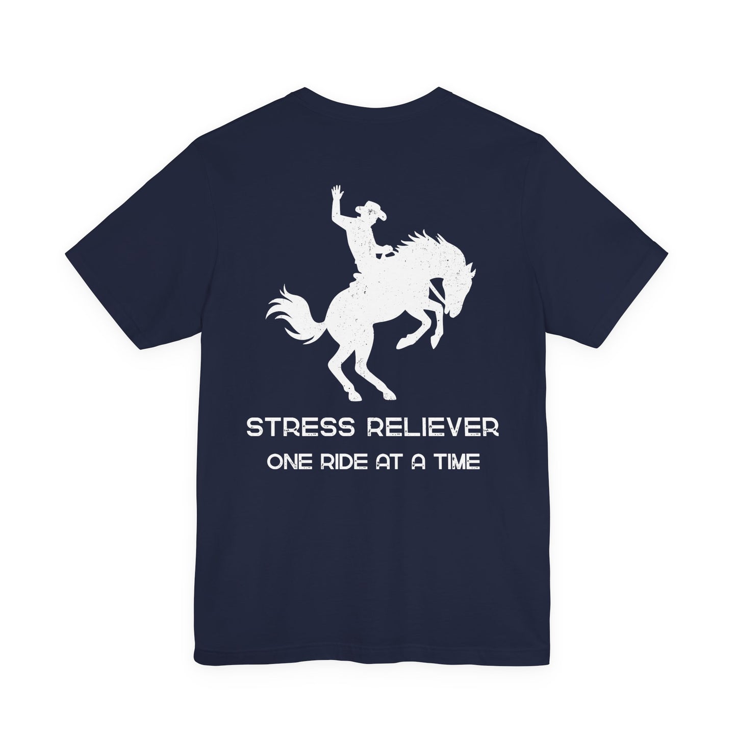 Black t-shirt with white graphic of a person riding a horse and text 'STRESS RELIEVER ONE RIDE AT A TIME' on a white background.