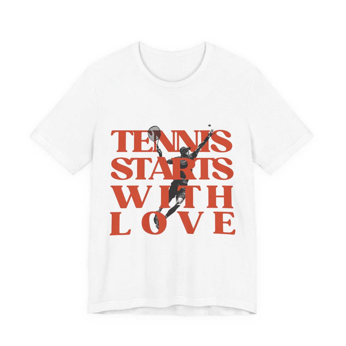 Tennis lover Shirt White t-shirt with red text 'Tennis Starts With Love' and a silhouette of a tennis player on a white background