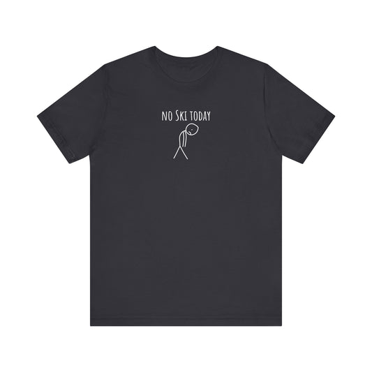 Black t-shirt with 'No Ski Today' text and stick figure graphic on a white background