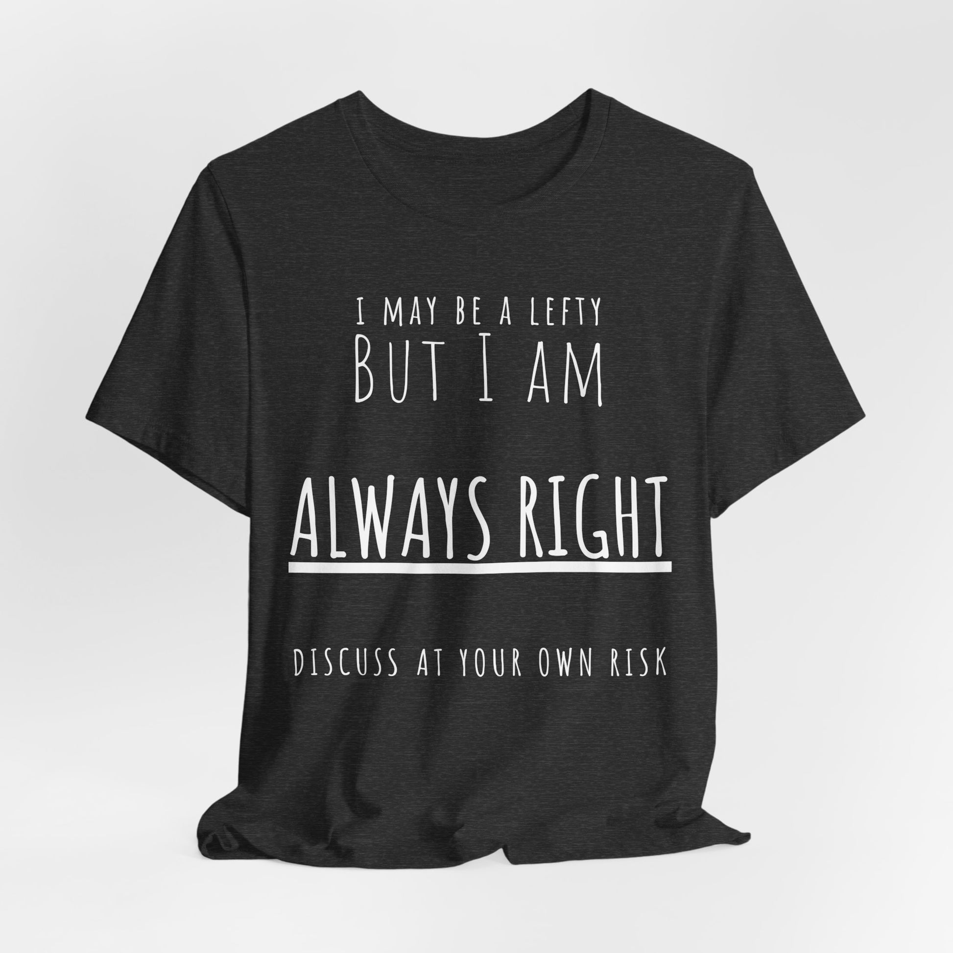 Black t-shirt with white text on a light gray background