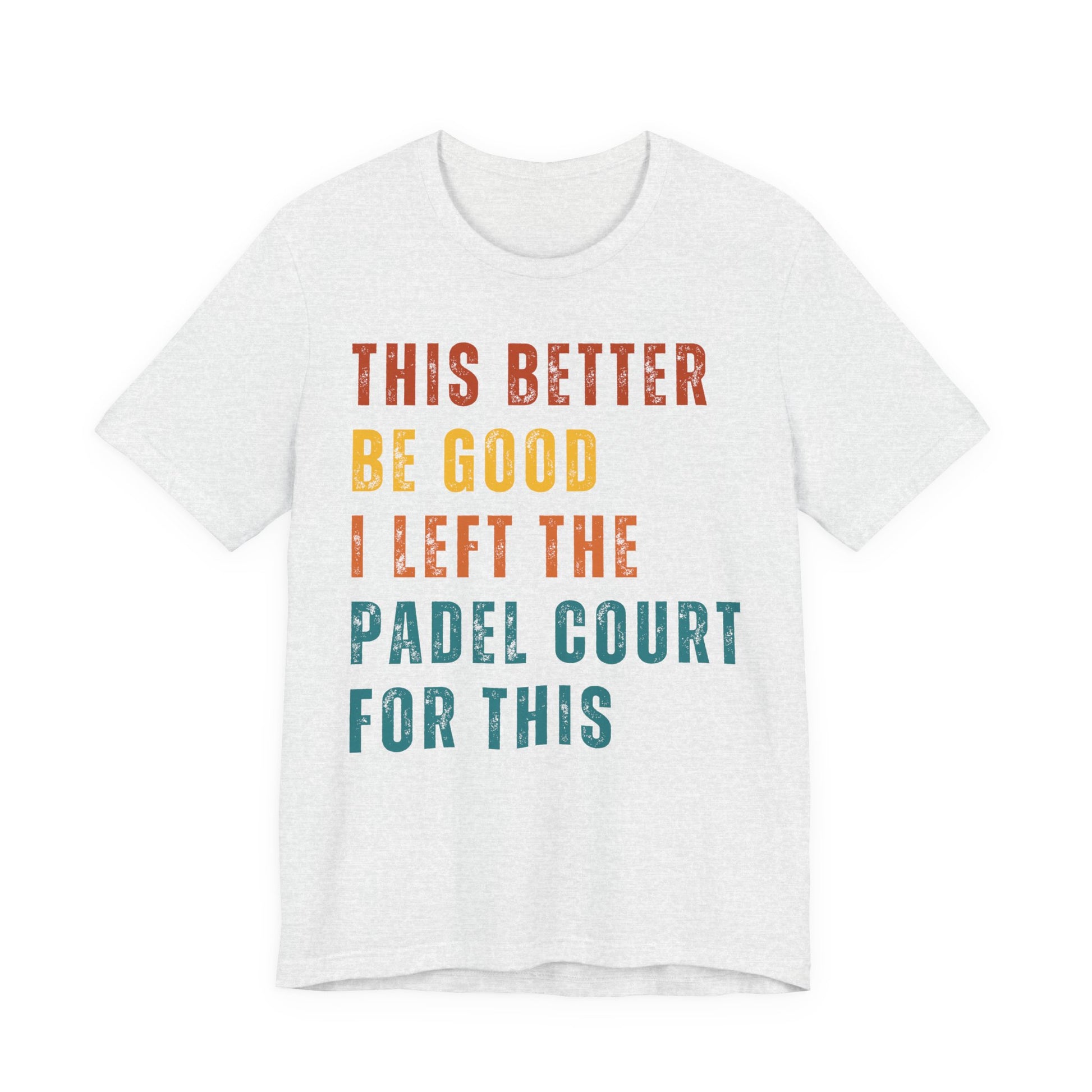 White t-shirt with colorful text on a white background