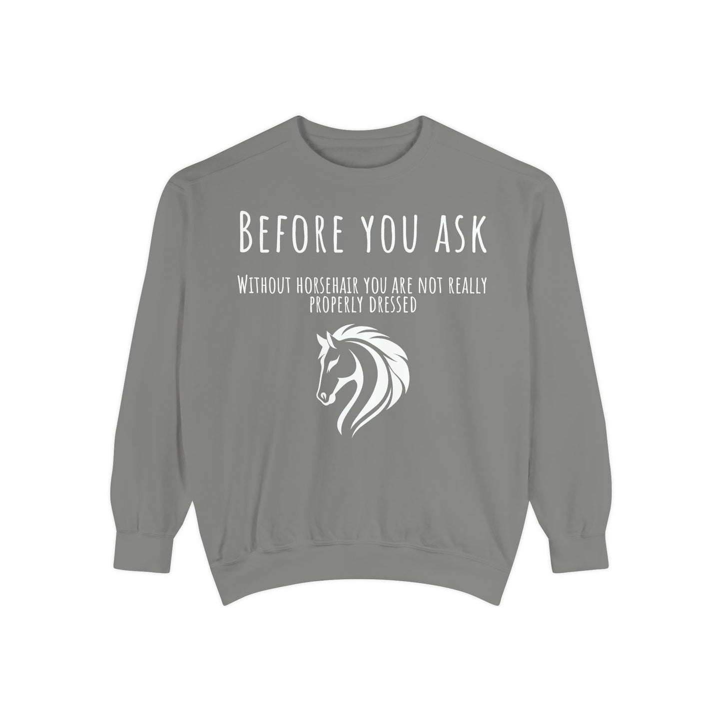 Gray sweatshirt with horse-related text and graphic on a white background