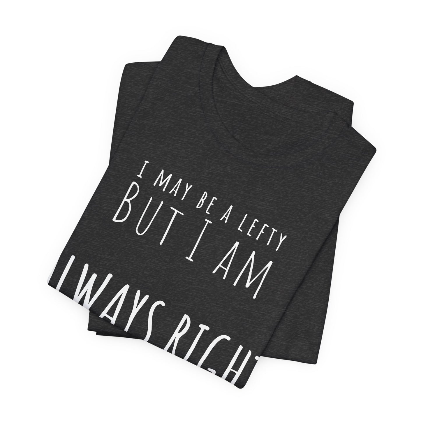 Dark gray t-shirt with humorous text design on a white background