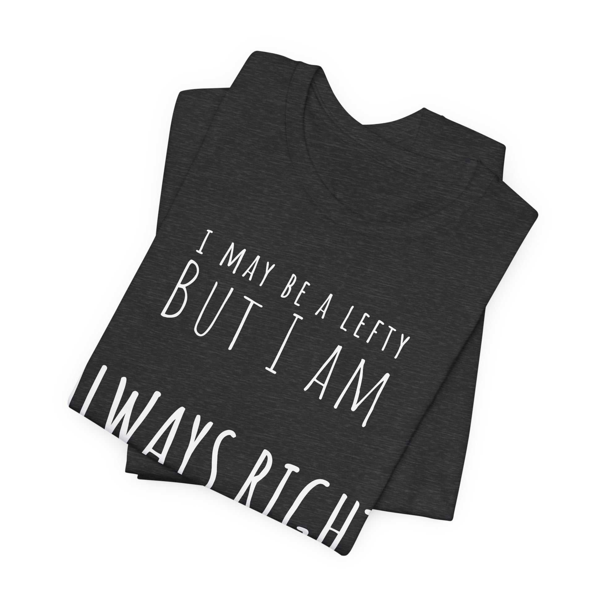 Dark gray t-shirt with humorous text design on a white background
