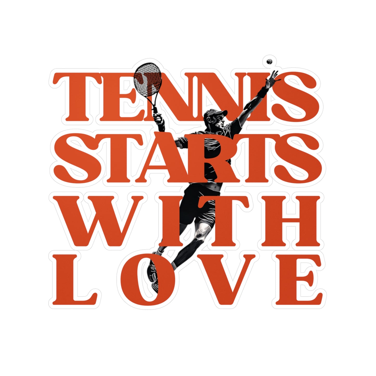 Tennis player in action with 'Tennis Starts With Love' text on a white background