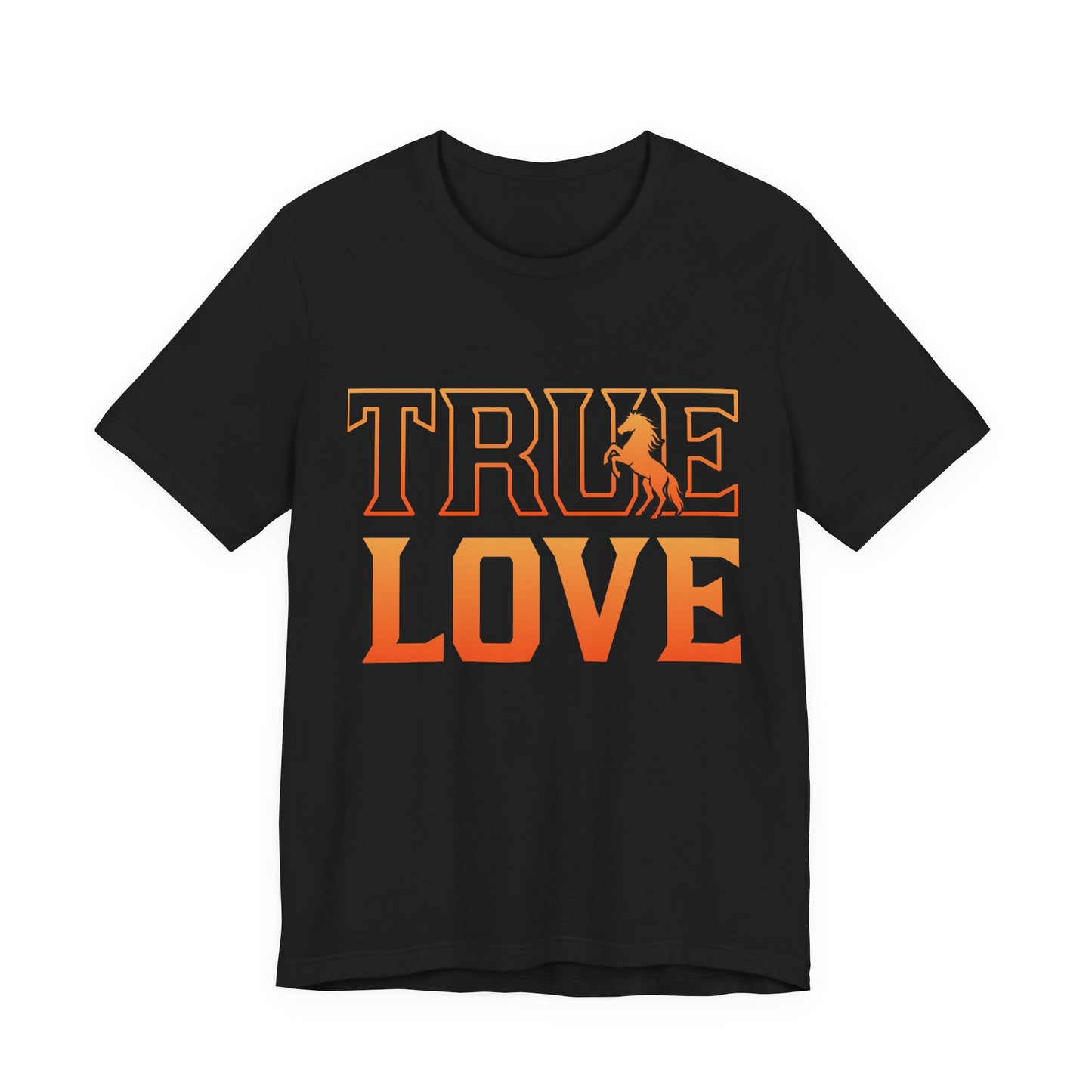 Black t-shirt with 'TRUE LOVE' printed in orange on a white background