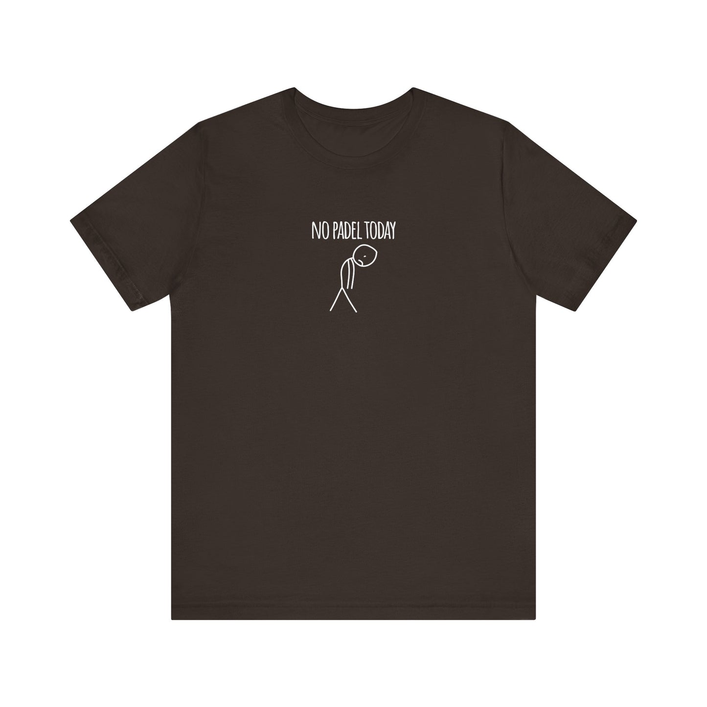 Brown t-shirt with 'No Padel Today' text and graphic on a white background