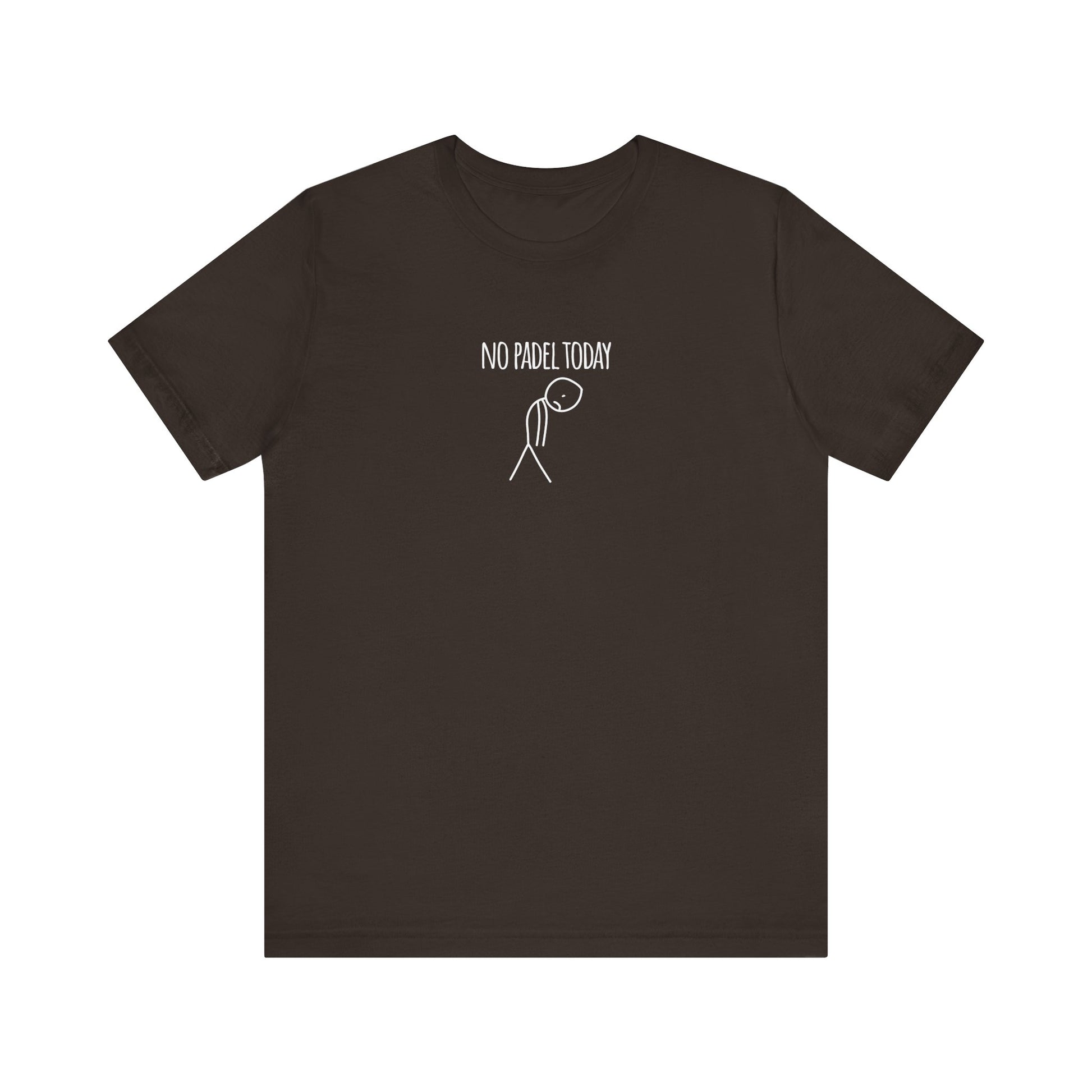 Brown t-shirt with 'No Padel Today' text and graphic on a white background