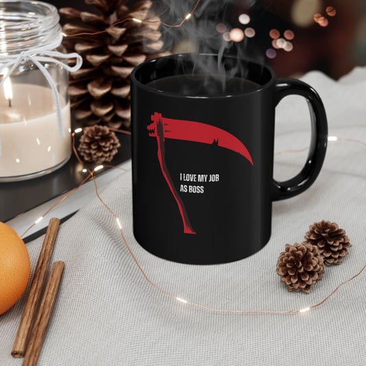 I love my job as boss mug