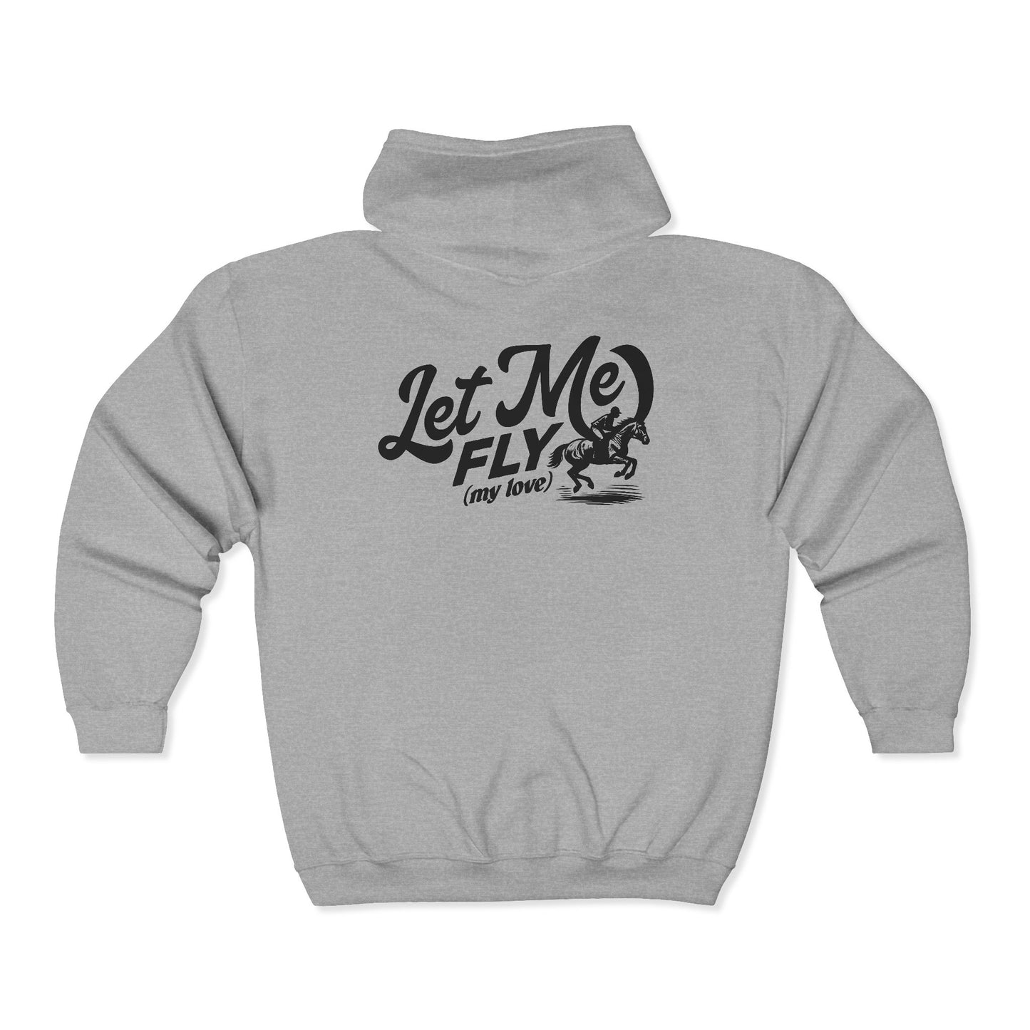 Gray hoodie with 'Let Me Fly (My Love)' text and graphic on the back against a white background