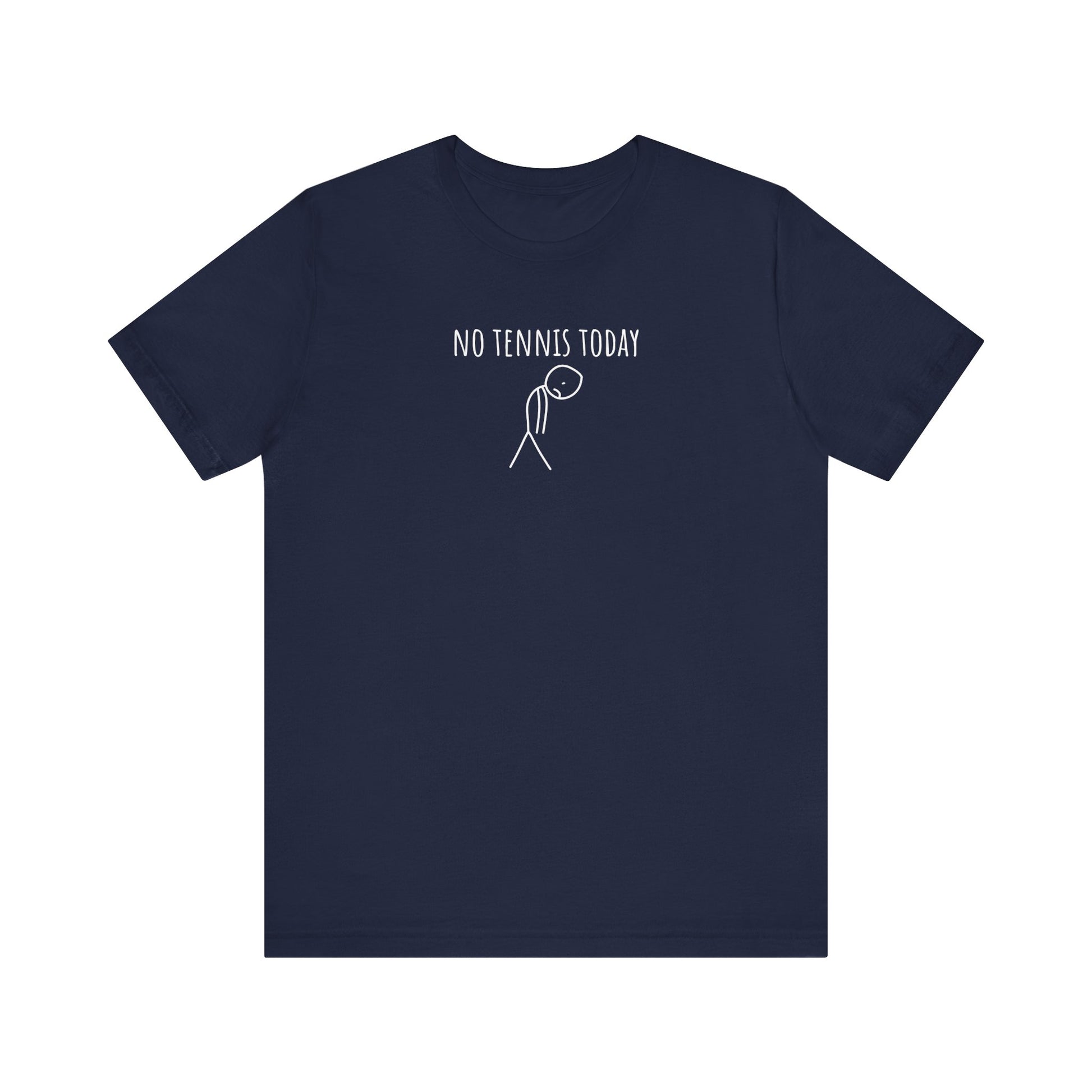 Navy blue t-shirt with 'No Tennis Today' text and tennis racket graphic on a white background