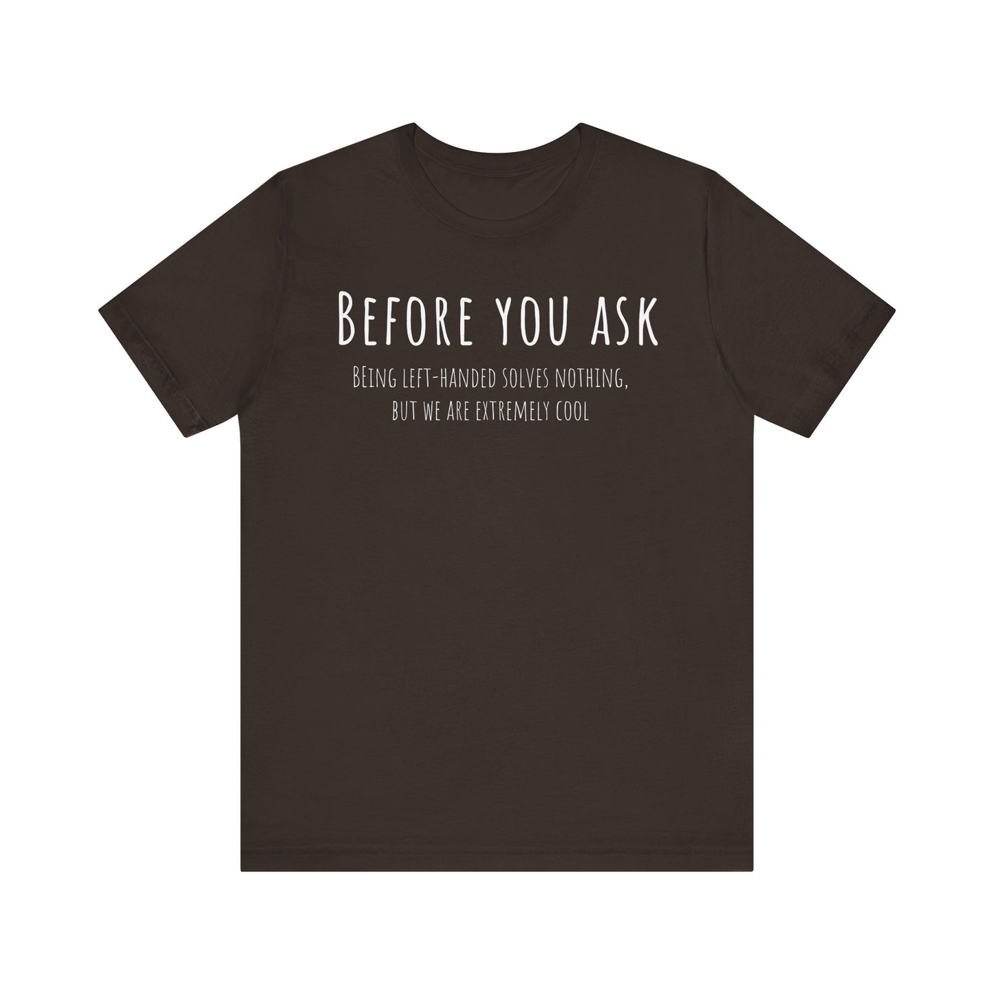Brown t-shirt with white text on a white background