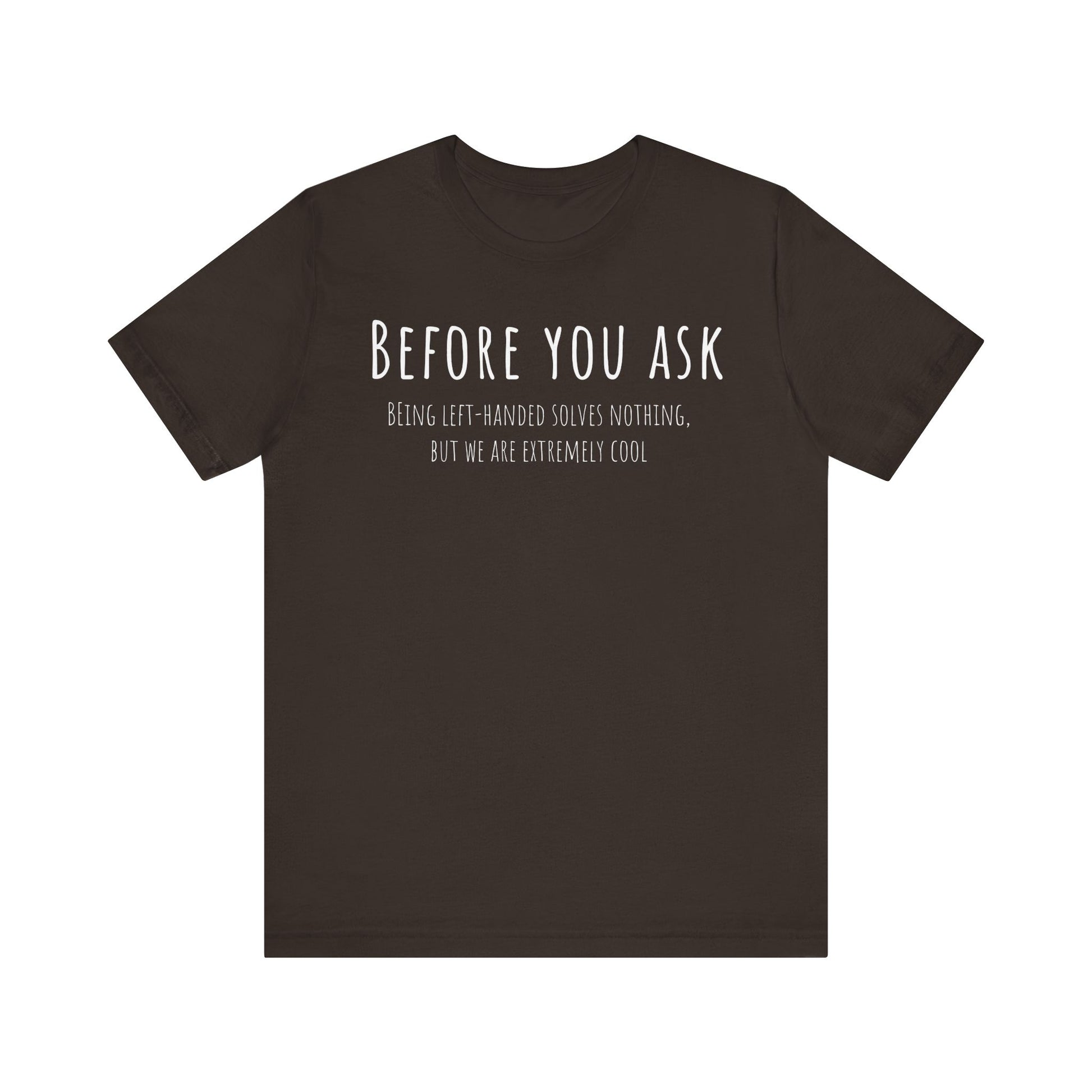 Brown t-shirt with white text on a white background
