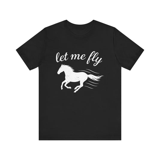 Black t-shirt with white horse graphic and 'let me fly' text on a white background