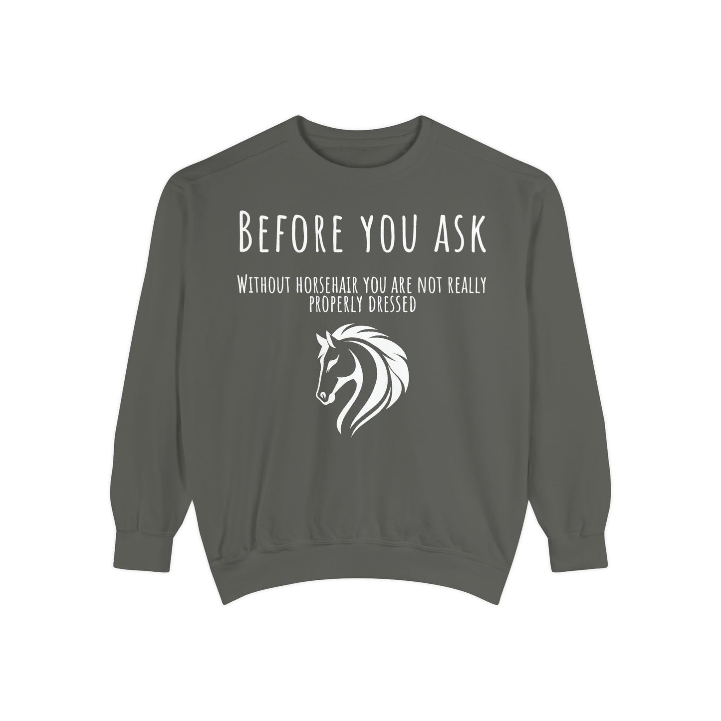 Gray sweatshirt with horse-related text and graphic on a white background