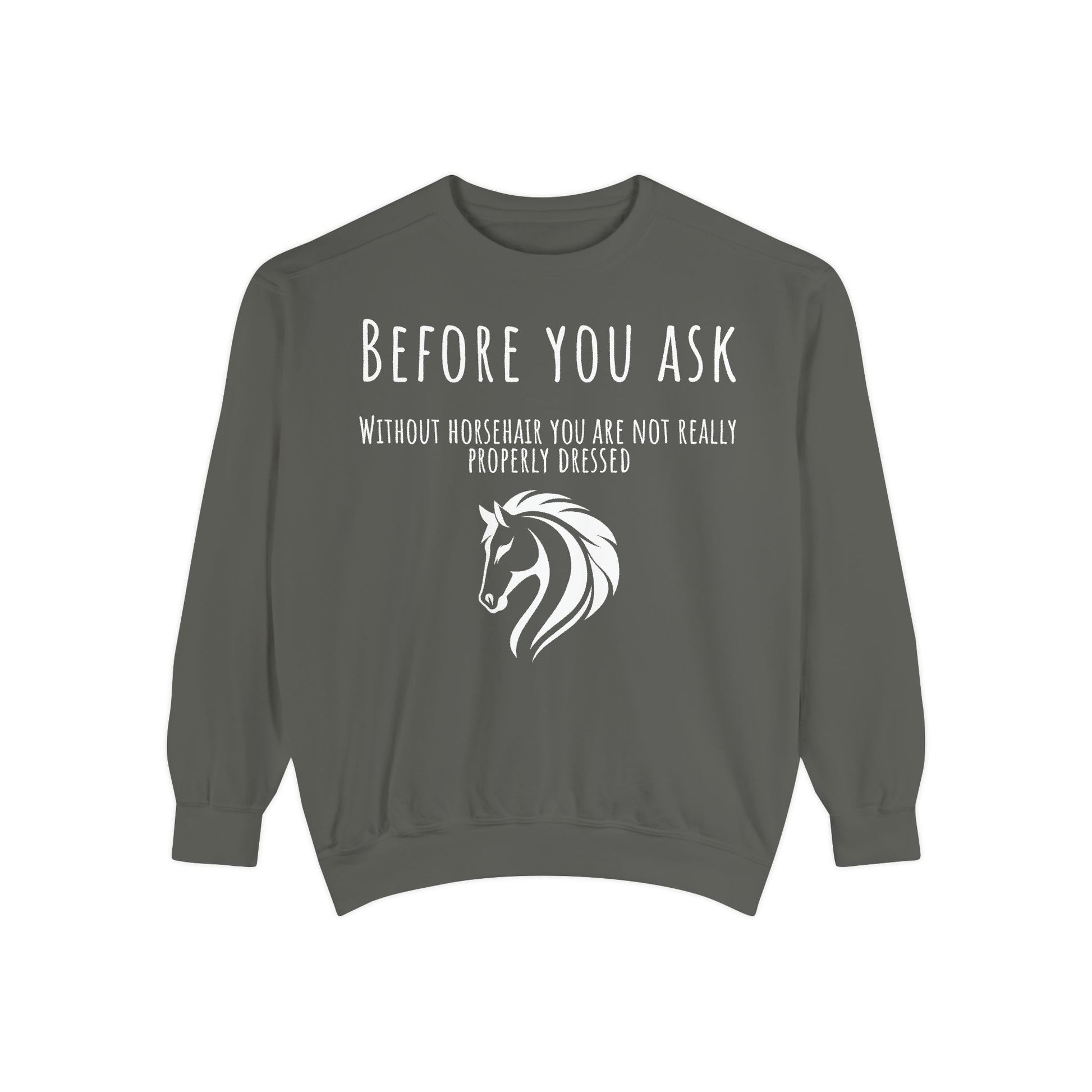 Gray sweatshirt with horse-related text and graphic on a white background