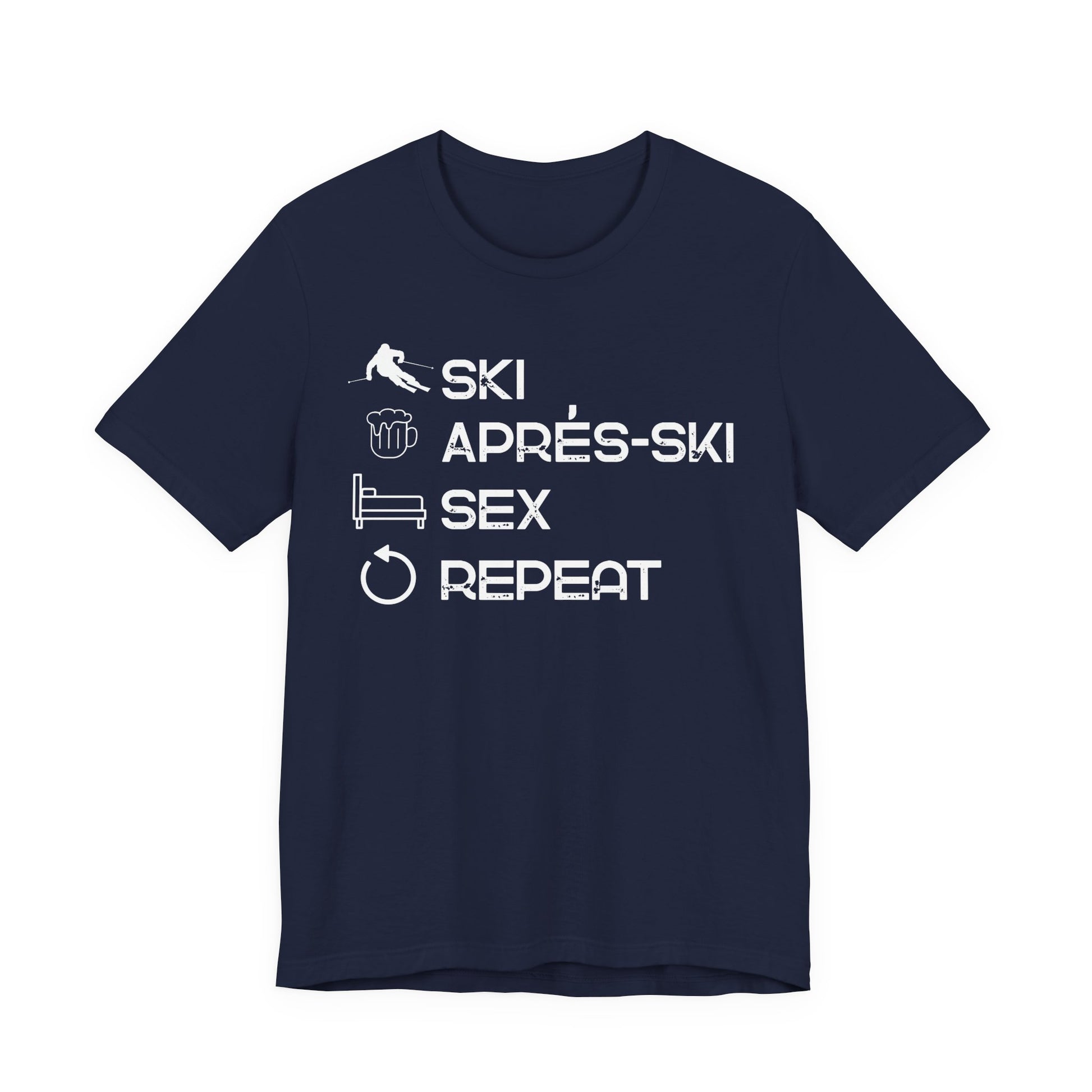 Ski, Apres Ski, Sex, Repeat