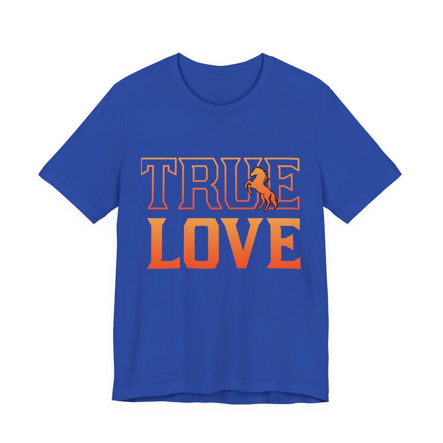 Blue t-shirt with 'TRUE LOVE' text and horse graphic on a white background
