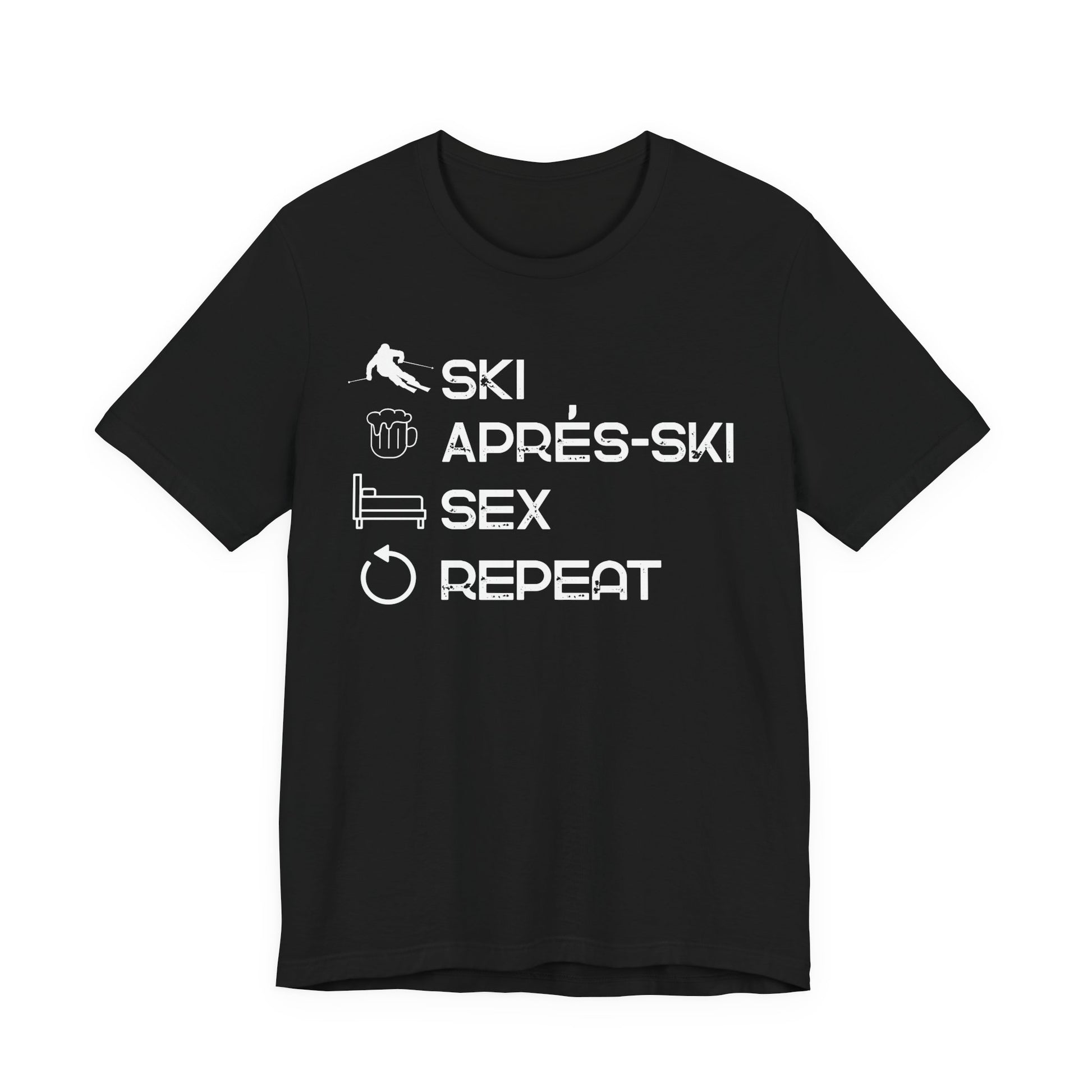 Ski, Apres Ski, Sex, Repeat