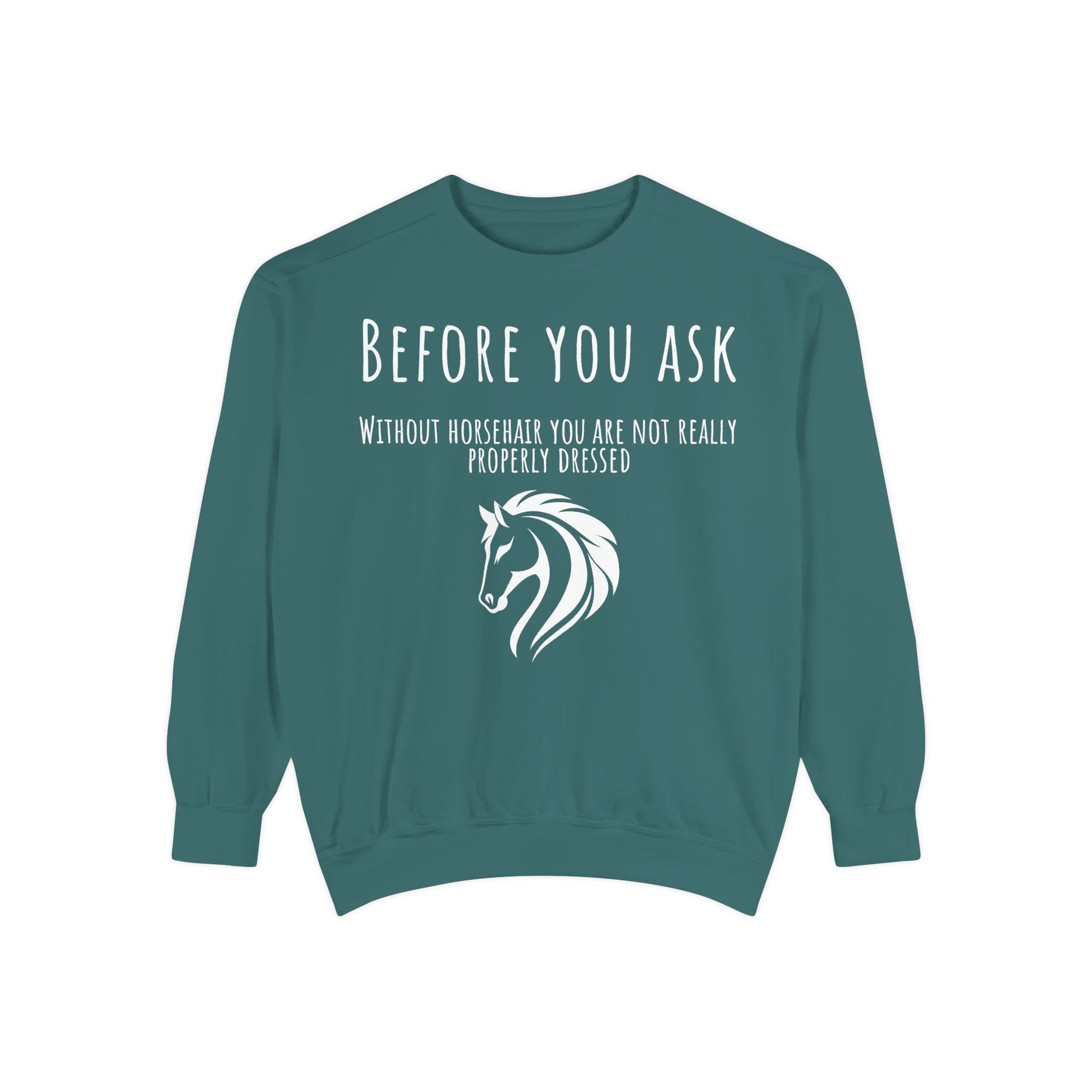 Teal sweatshirt with white text and horse graphic on a white background