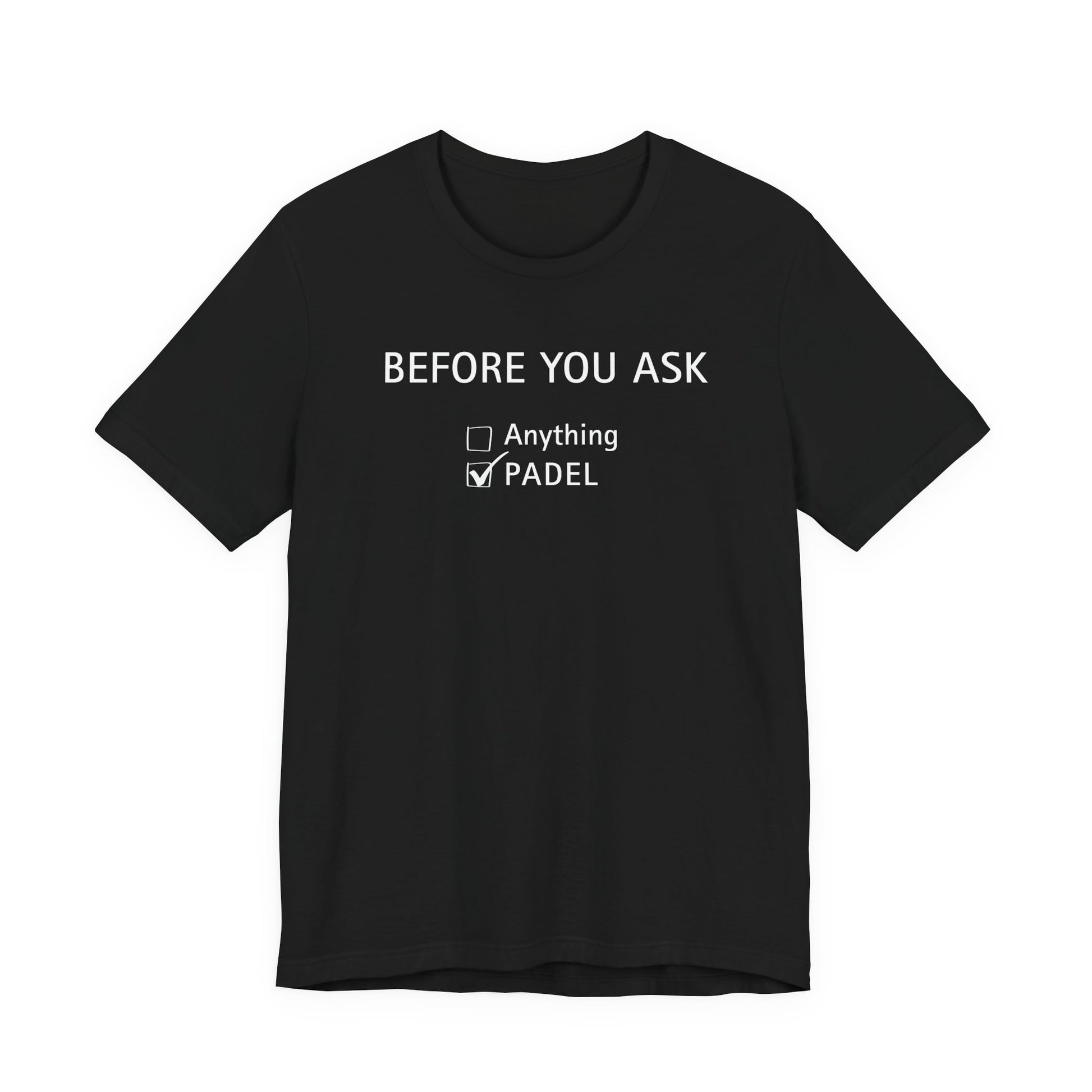Padel T-Shirt Before you ask Black t-shirt with 'Kindness Matters' text on a white background