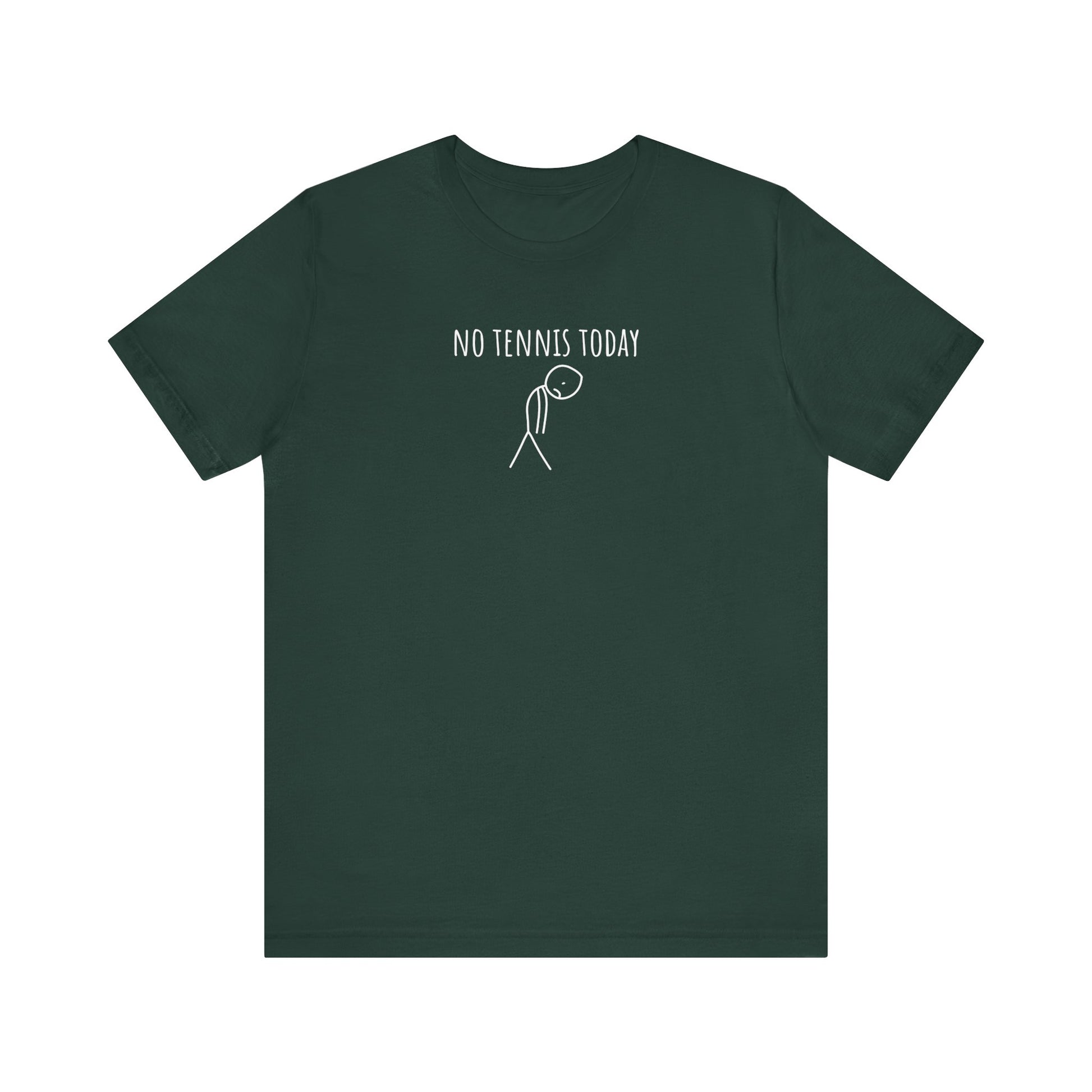 Green t-shirt with 'No Tennis Today' text and tennis ball graphic on a white background