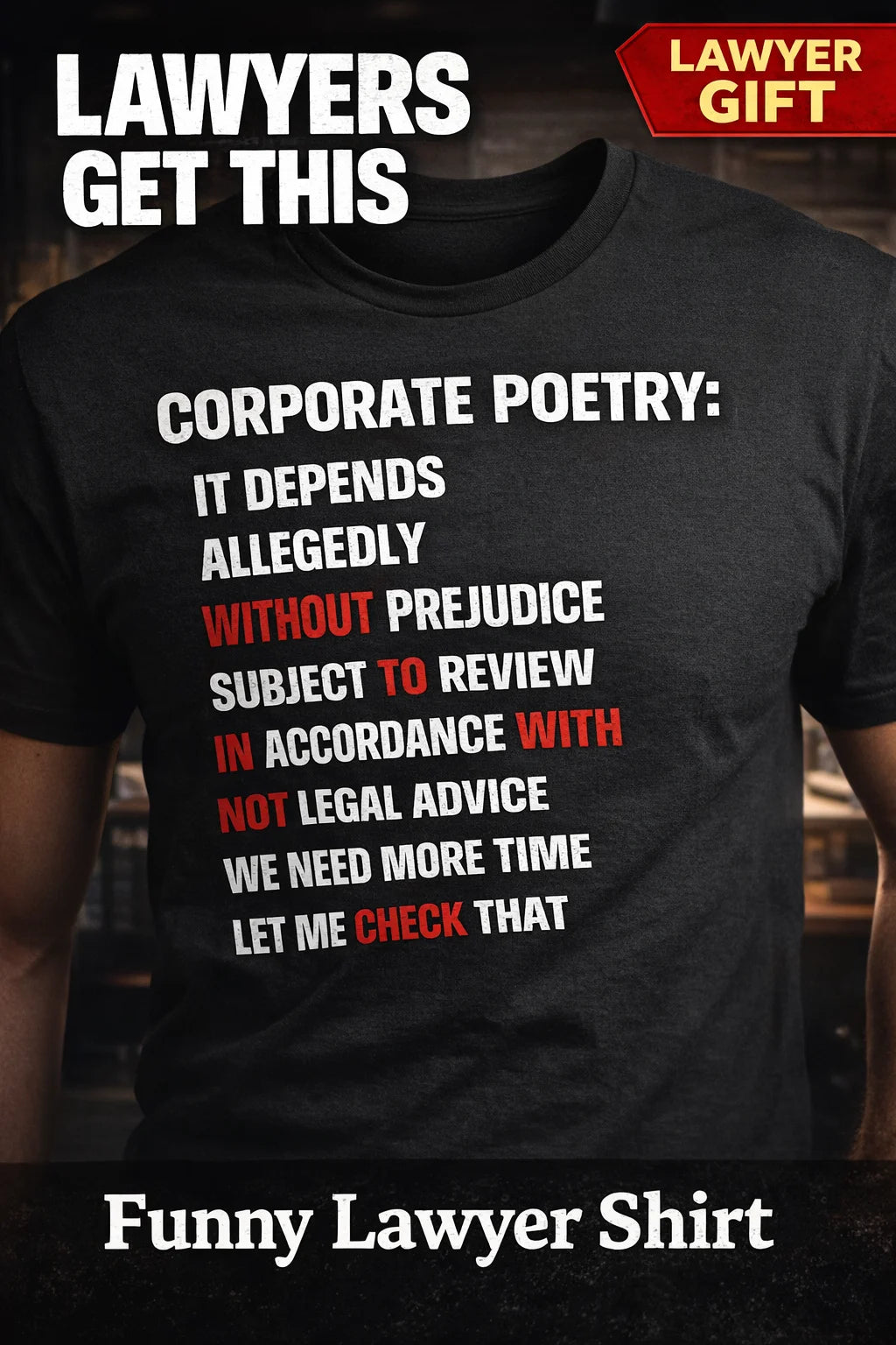 Funny lawyer shirt Black t-shirt with humorous lawyer-themed text on a dark background