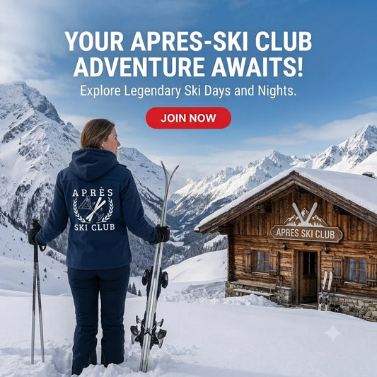 Ski hoodie A woman in a navy blue après ski club hoodie stands in a snowy mountain setting holding ski poles and skis, with a wooden chalet and snow-covered peaks in the background. Large text at the top reads 'YOUR APRES-SKI CLUB ADVENTURE AWAITS!' with a red 'JOIN NOW' button.
