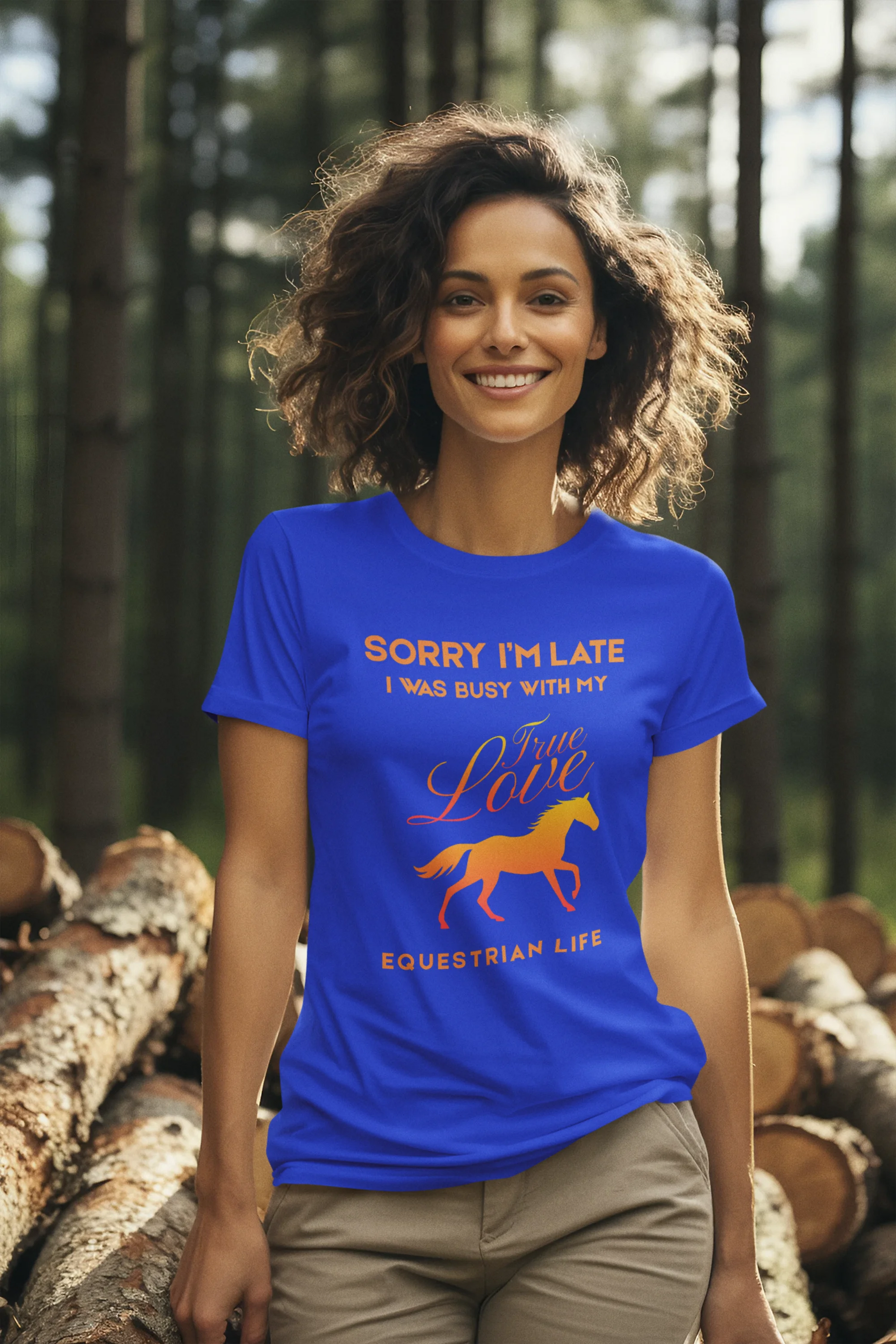 Sorry I'm Late I was busy with my horse T-Shirt - Equestrian Life 