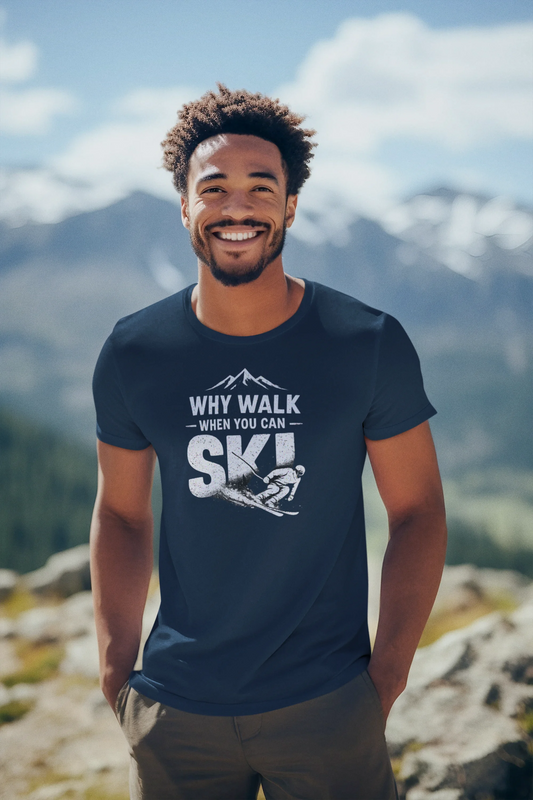 Vintage Ski Shirt Why walk when you can ski