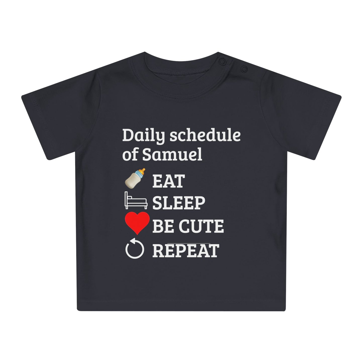 baby gift idea A dark navy blue baby t-shirt with a white printed graphic that reads 'Daily schedule of Samuel' followed by icons and text for EAT, SLEEP, BE CUTE, and REPEAT.